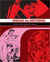 "Maggie the Mechanic: The First Volume of ""Locas"" Stories from Love & Rockets"