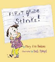 First Grade Stinks!