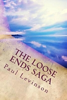 The Loose Ends Saga