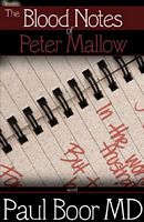 The Blood Notes of Peter Mallow