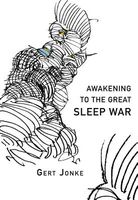 Awakening to the Great Sleep War