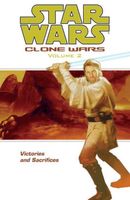 Star Wars Clone Wars, Volume #2: Victories and Sacrifices