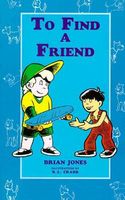 To Find a Friend