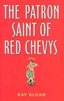 The Patron Saint of Red Chevies