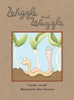 Wiggle and Waggle