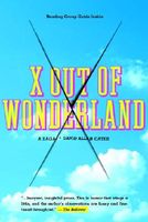 X out of Wonderland