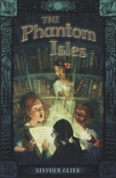 The Phantom Isles