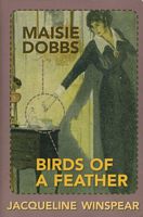 Maisie Dobbs / Birds of a Feather