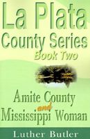 Amite County and Mississippi Woman