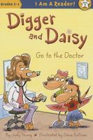 Digger and Daisy Go to the Doctor