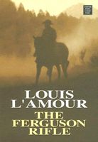 LOT OF 4 THE LOUIS L'AMOUR COLLECTION BANTAM BOOKS HARDCOVER FERGUSON RIFLE