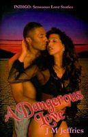 A Dangerous Love