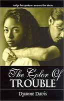The Color of Trouble