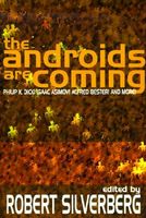 The Androids Are Coming