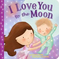 I Love You to the Moon!