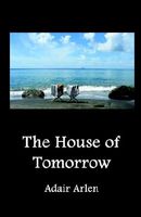 The House of Tomorrow