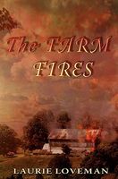 The Farm Fires