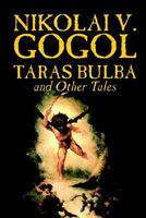 Taras Bulba and Other Tales