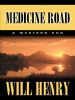 Medicine Road