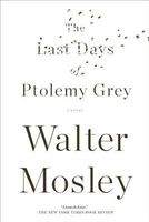 The Last Days of Ptolemy Grey