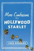 More Confessions of a Hollywood Starlet