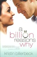 A Billion Reasons Why