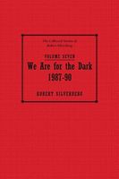 We Are for the Dark