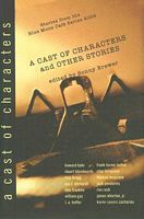 Cast of Characters and Other Stories