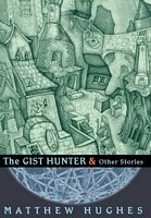 The Gist Hunter And Other Stories