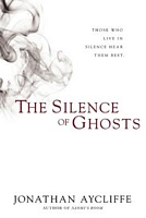 The Silence of Ghosts