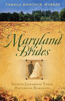 Maryland Brides (Romancing America: Maryland)