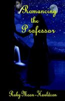 Romancing the Professor