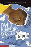 Truth!: David Mortimore Baxter Comes Clean