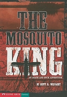 The Mosquito King: An Agate and Buck Adventure