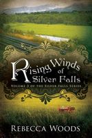 Rising Winds of Silver Falls