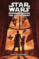 Star Wars The Clone Wars: Slaves of the Republic, Volume 1: The Mystery of Kiros