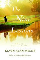 The Nine Lessons: A Novel of Love, Fatherhood, and Second Chances