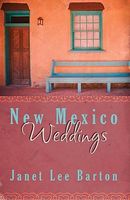 New Mexico Weddings (Romancing America: New Mexico)