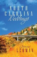 North Carolina Weddings (Romancing America: North Carolina)