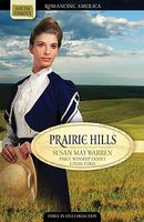 Prairie Hills (Romancing America: South Dakota)