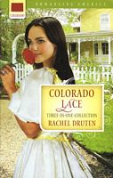 Colorado Lace (Romancing America: Colorado)