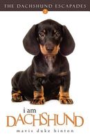 I Am Dachshund