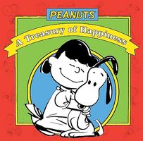 Peanuts: A Treasury of Happiness
