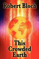 This Crowded Earth