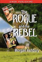 The Rogue and the Rebel