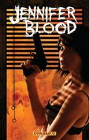 Jennifer Blood, Volume 3: Neither Tarnished Nor Afraid