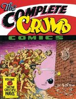 The Complete Crumb Comics Vol. 6: "On The Crest Of A Wave"