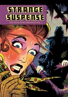 Strange Suspense: The Steve Ditko Archives, Volume 1