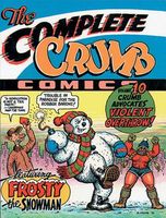 The Complete Crumb Comics Vol. 10: Crumb Advocates Violent Overthrow