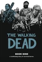 The Walking Dead, Book Nine